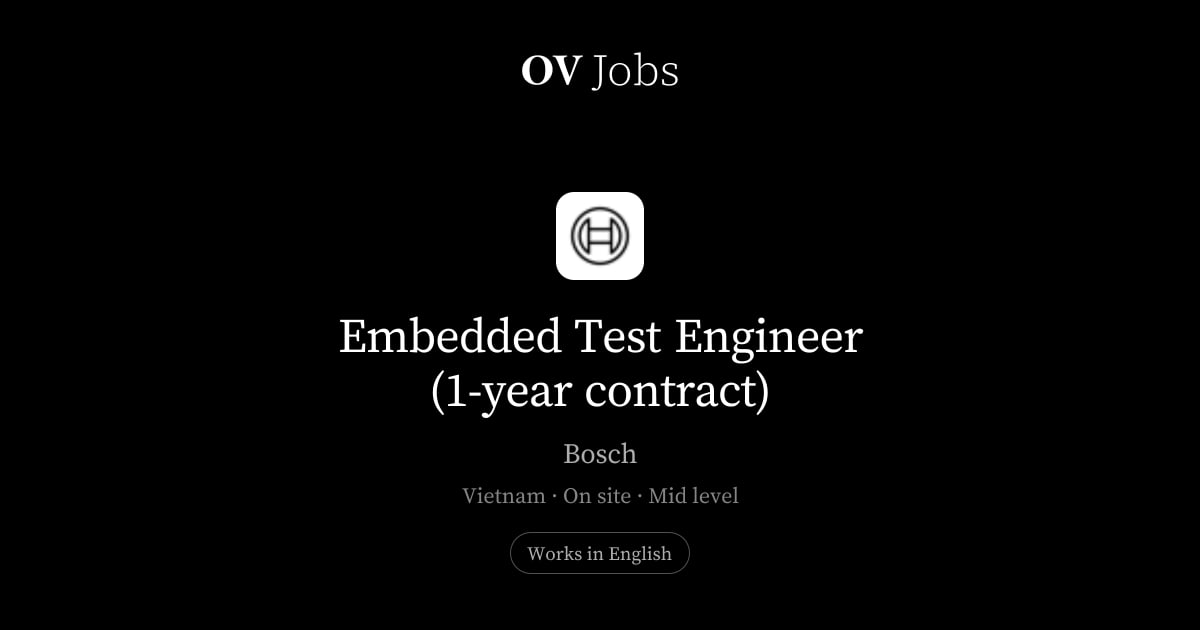 Embedded Test Engineer (1-year contract) at Bosch · OV Jobs